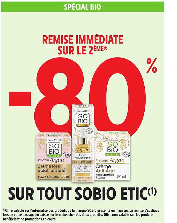 REMISE IMMÉDIATE SUR LE 2ÈME* -80% SUR TOUT SO BIO ETIC(1)