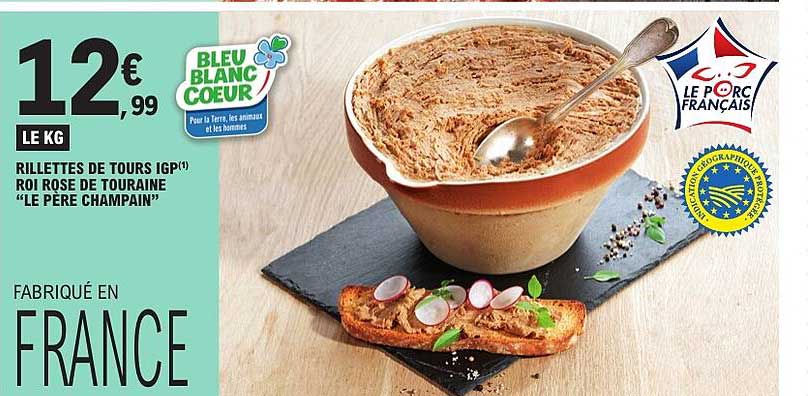 RILLETTES DE TOURS IGP(1) ROI ROSE DE TOURAINE “LE PÈRE CHAMPAIN”