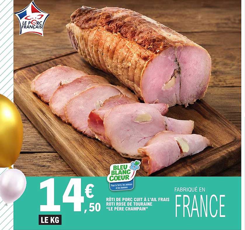 RÔTI DE PORC CUIT À L’AIL FRAIS RÔTI ROSÉ DE TOURAINE “LE PÈRE CHAMPAIN”