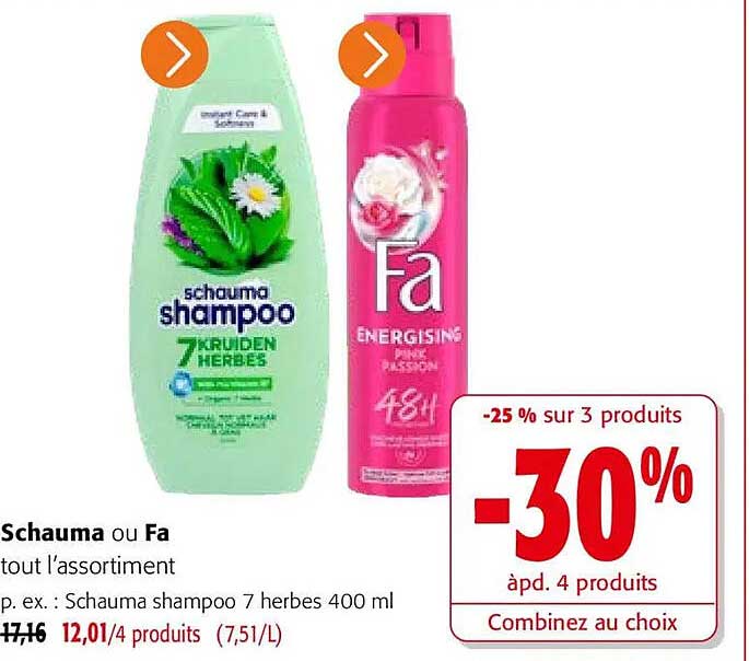 Schauma ou Fa tout l’assortiment