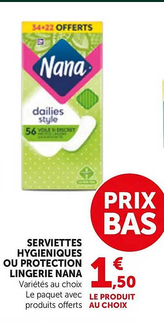 SERVIETTES HYGIENIQUES OU PROTECTION LINGERIE NANA