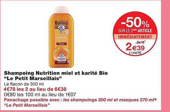 Shampoing Nutrition miel et karité Bio “Le Petit Marseillais”