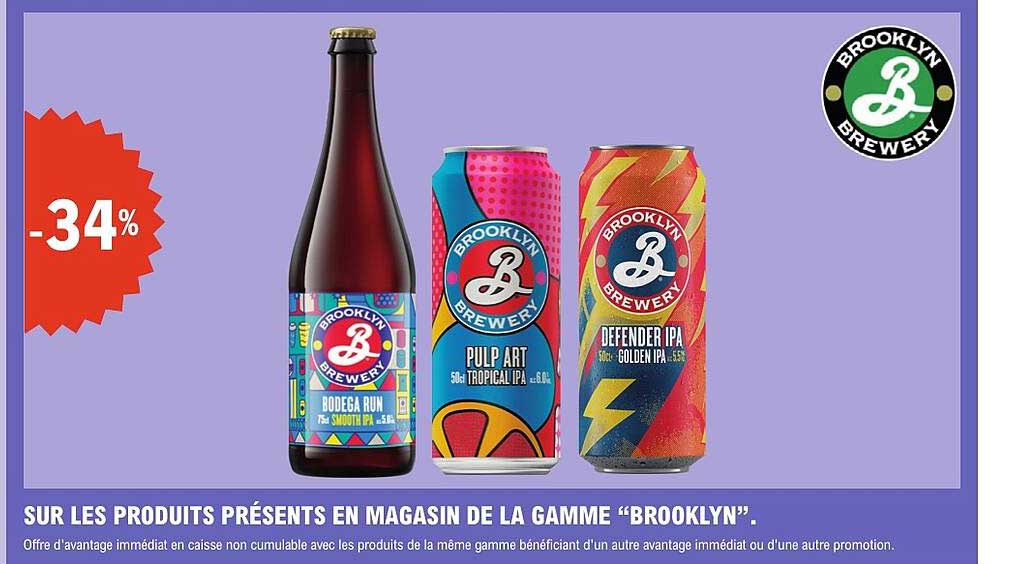 SUR LES PRODUITS PRÉSENTS EN MAGASIN DE LA GAMME “BROOKLYN”.