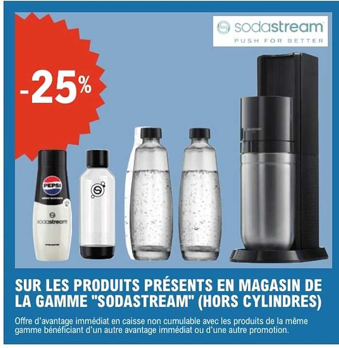 SUR LES PRODUITS PRÉSENTS EN MAGASIN DE LA GAMME "SODASTREAM" (HORS CYLINDRES)