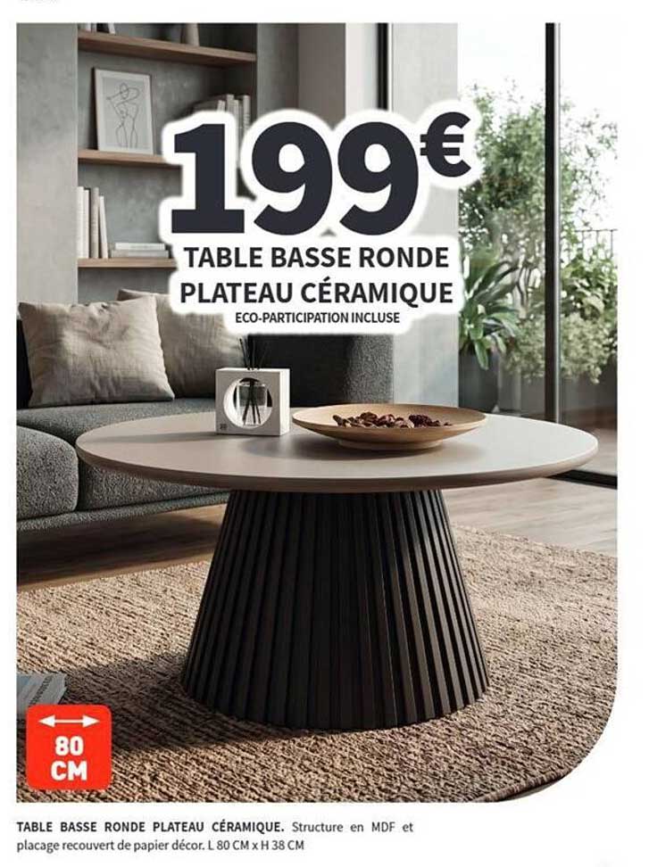 TABLE BASSE RONDE PLATEAU CÉRAMIQUE