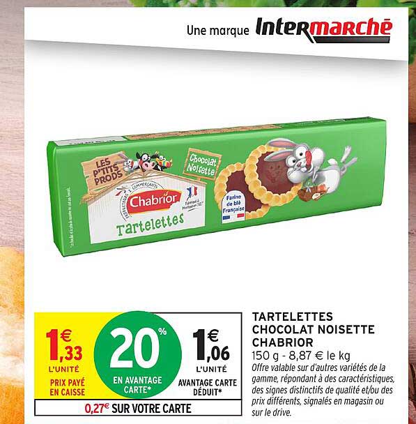TARTELETTES CHOCOLAT NOISETTE CHABRIOR