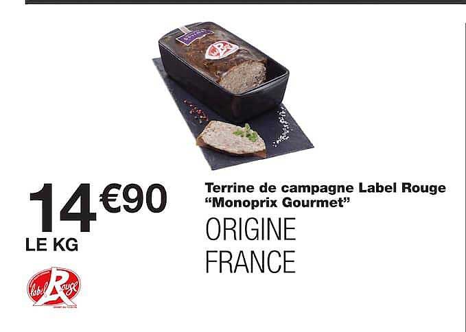 Terrine de campagne Label Rouge “Monoprix Gourmet” ORIGINE FRANCE