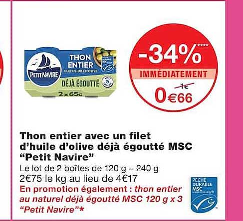 Thon entier avec un filet d’huile d’olive déjà égoutté MSC “Petit Navire”