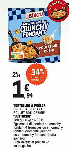 Tortellini à poêler Crunchy fondant poulet rôti crème « Lustucru »