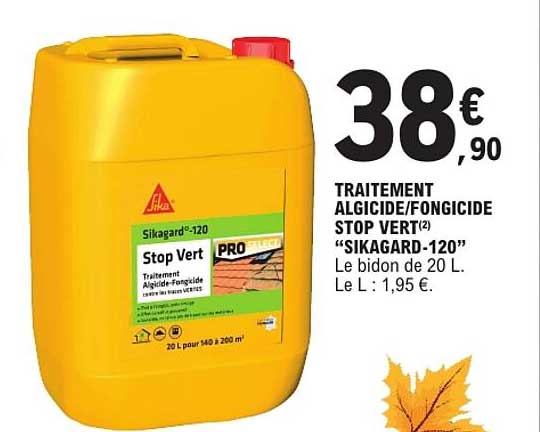 TRAITEMENT ALGICIDE/FONGICIDE STOP VERT® “SIKAGARD-120”