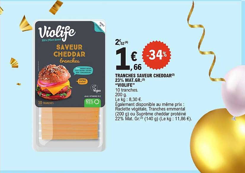 TRANCHES SAVEUR CHEDDAR 23% MAT.GR.3 "VIOLIFE"