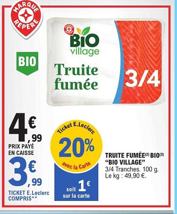 Truite fumée BIO VILLAGE 3/4