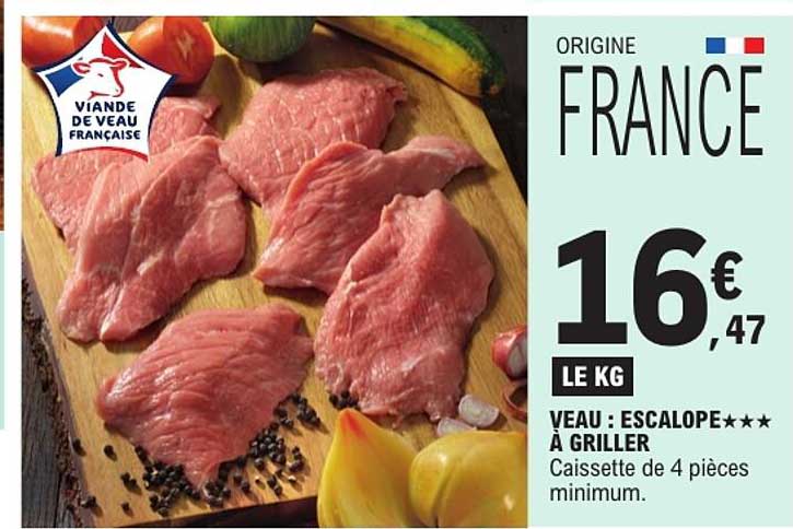 VEAU : ESCALOPE★★★ À GRILLER