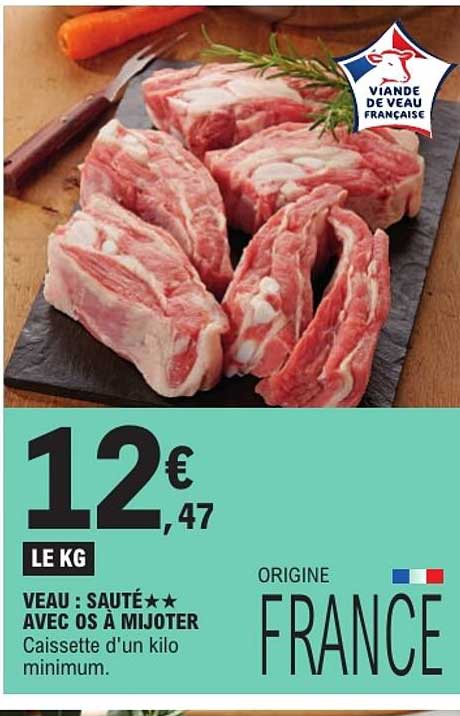 VEAU : SAUTÉ★★ AVEC OS À MIJOTER