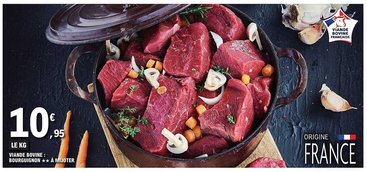 VIANDE BOVINE : BOURGUIGNON ★★ À MIJOTER