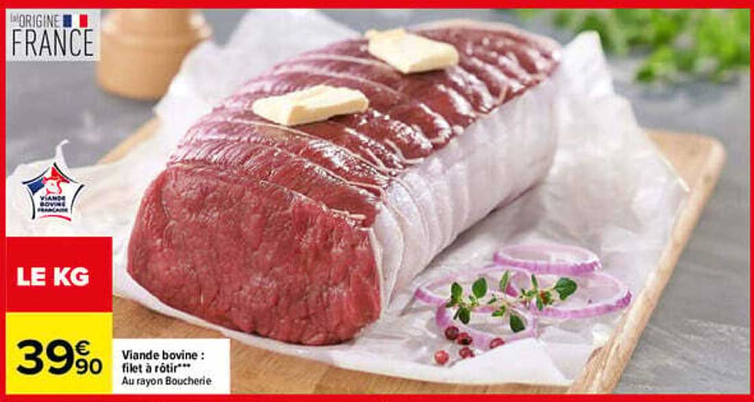 Viande bovine : filet à rôtir***