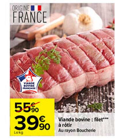 Viande bovine : filet*** à rôtir