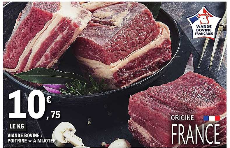 VIANDE BOVINE : POITRINE * À MIJOTER