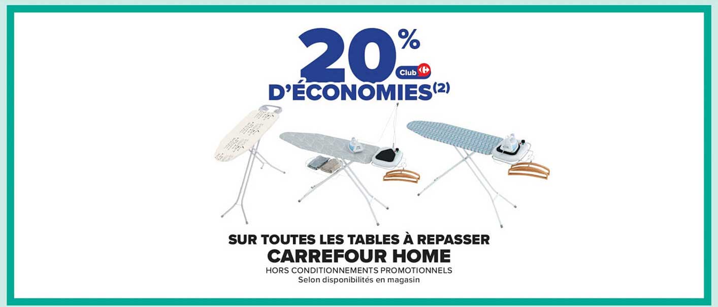 20% d'économies sur toutes les tables à repasser Carrefour Home