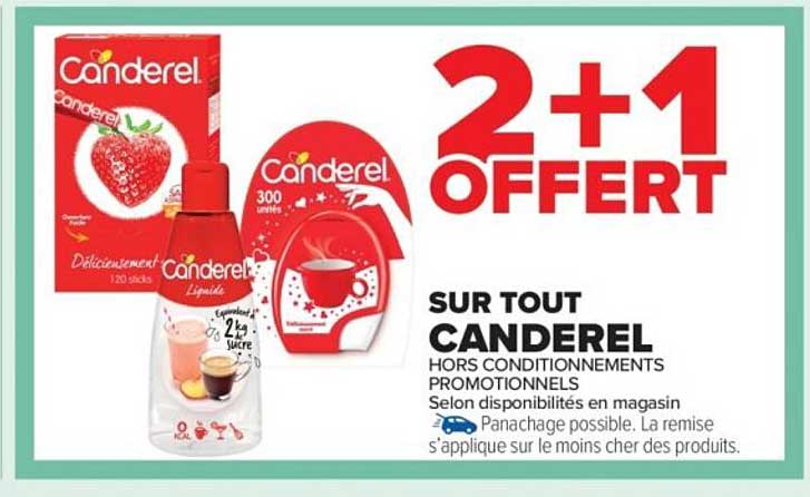 2+1 OFFERT SUR TOUT CANDEREL