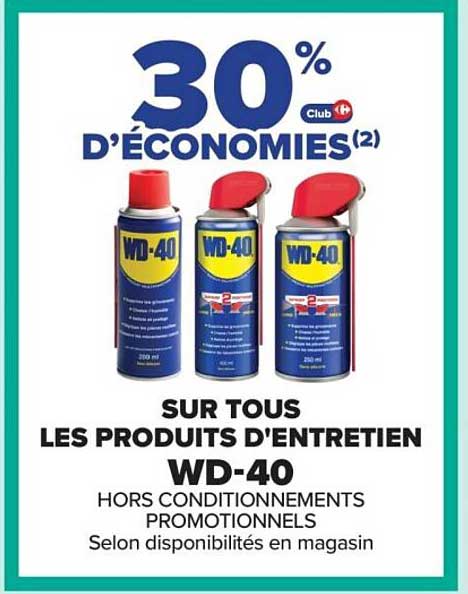 30 % D'ÉCONOMIES SUR TOUS LES PRODUITS D'ENTRETIEN WD-40