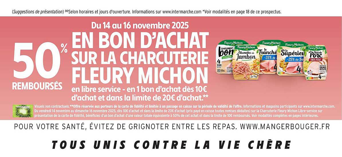 50% REMBOURSÉS EN BON D'ACHAT SUR LA CHARCUTERIE FLEURY MICHON