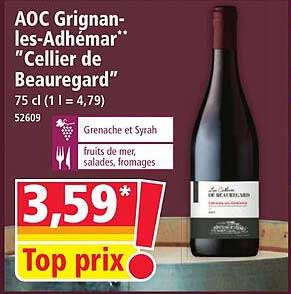 AOC Grignan-les-Adhémar* "Cellier de Beauregard"