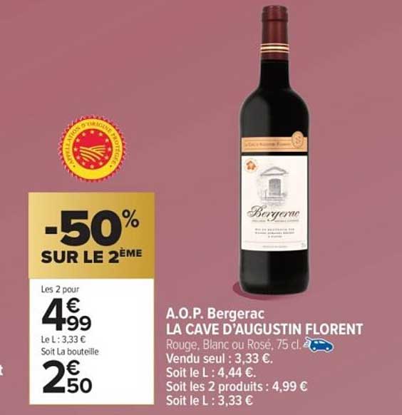 A.O.P. Bergerac LA CAVE D'AUGUSTIN FLORENT