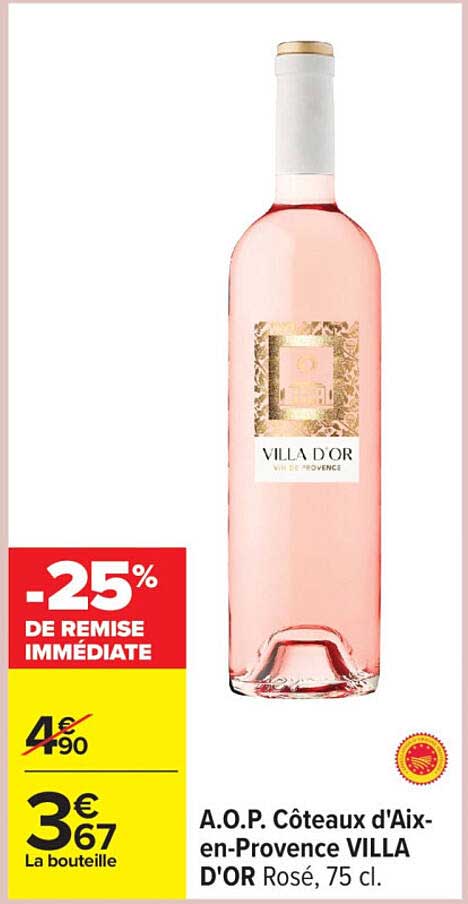 A.O.P. Coteaux d'Aix-en-Provence VILLA D'OR Rosé, 75 cl