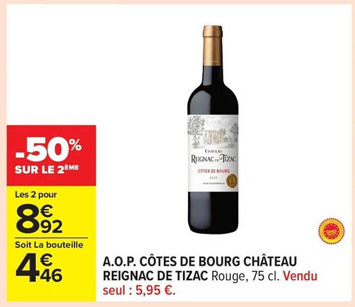 A.O.P. CÔTES DE BOURG CHÂTEAU REIGNAC DE TIZAC Rouge, 75 cl.