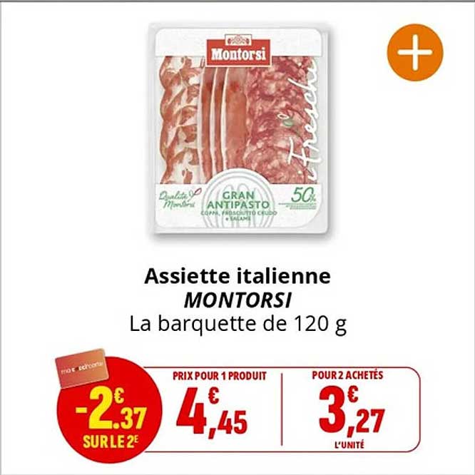 Assiette italienne MONTORSI La barquette de 120 g