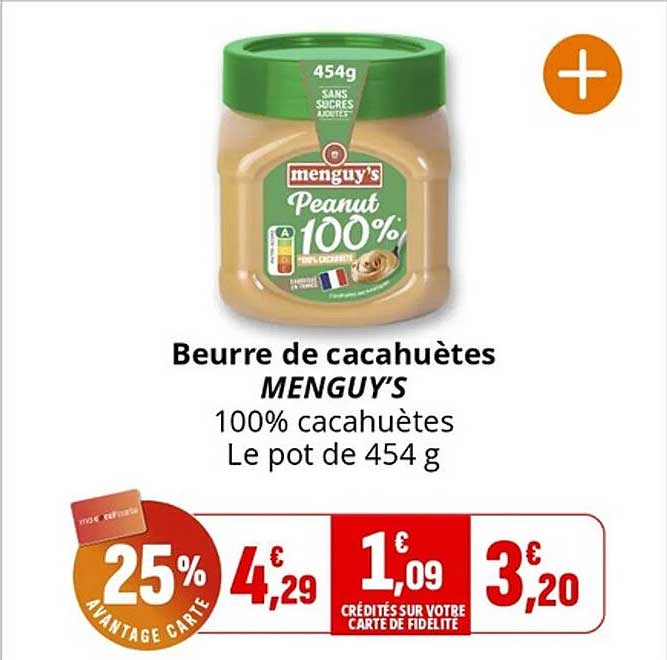 Beurre de cacahuètes MENGUY'S 100% cacahuètes Le pot de 454 g