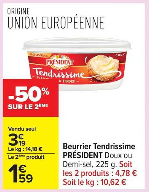 Beurre Tendrissime PRÉSIDENT Doux ou Demi-sel, 225 g
