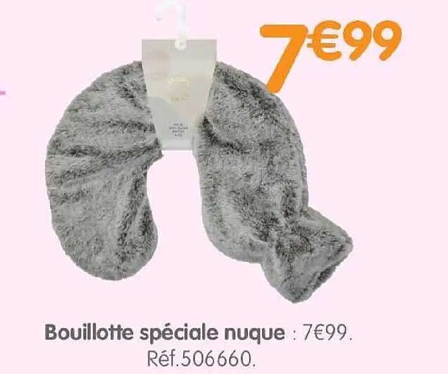 Bouillotte spéciale nuque : 7€99