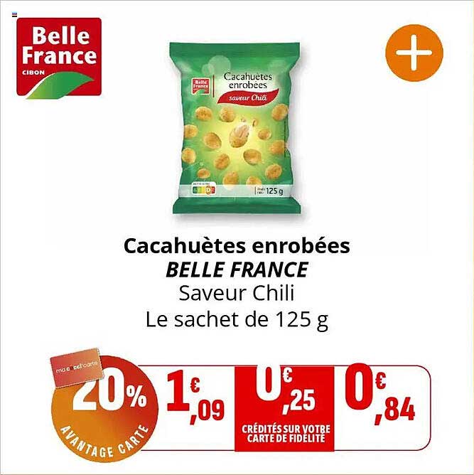 Cacahuètes enrobées BELLE FRANCE Saveur Chili Le sachet de 125 g