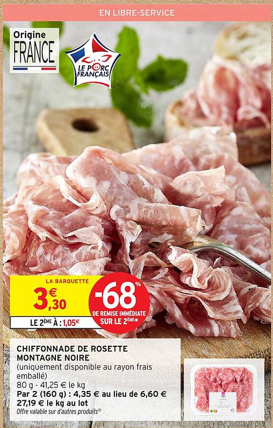 CHIFFONNADE DE ROSETTE MONTAGNE NOIRE