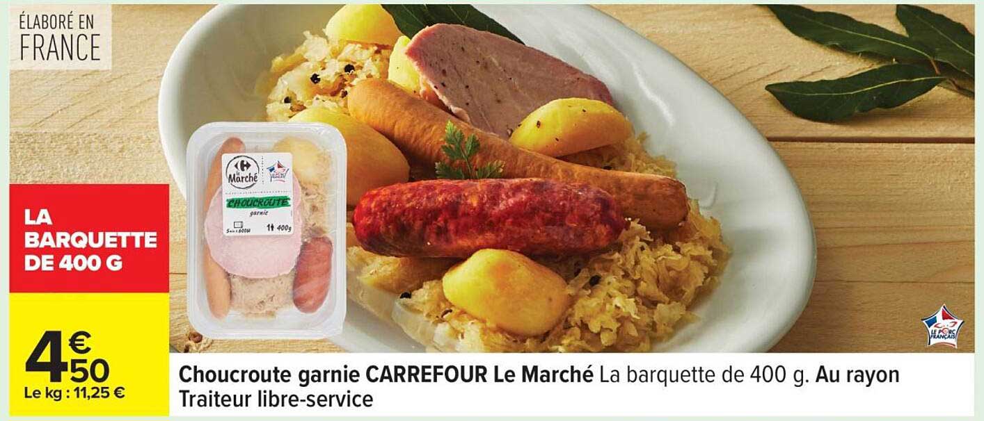 Choucroute garnie CARREFOUR Le Marché La barquette de 400 g.
