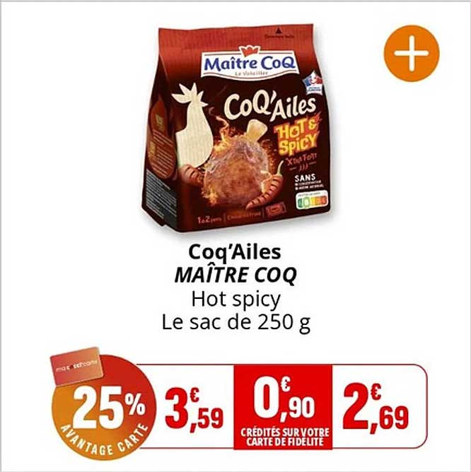 Coq'Ailes MAÎTRE COQ Hot spicy Le sac de 250 g