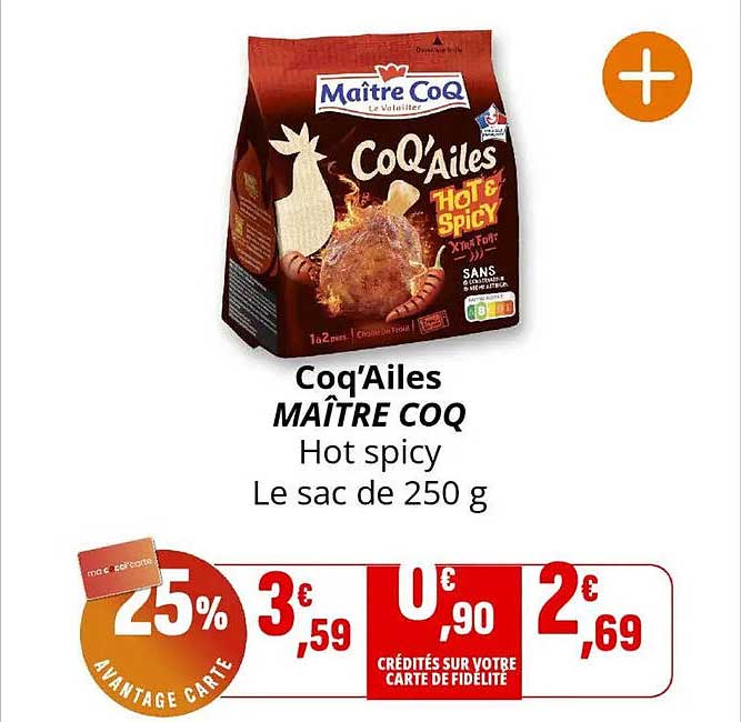 Coq'Ailes MAÎTRE COQ Hot spicy Le sac de 250 g
