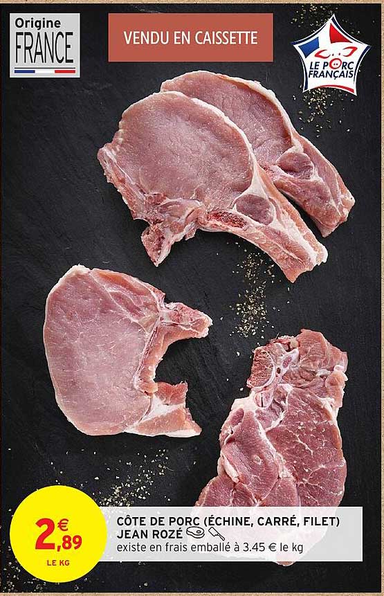 CÔTE DE PORC (ÉCHINE, CARRÉ, FILET) JEAN ROZÉ