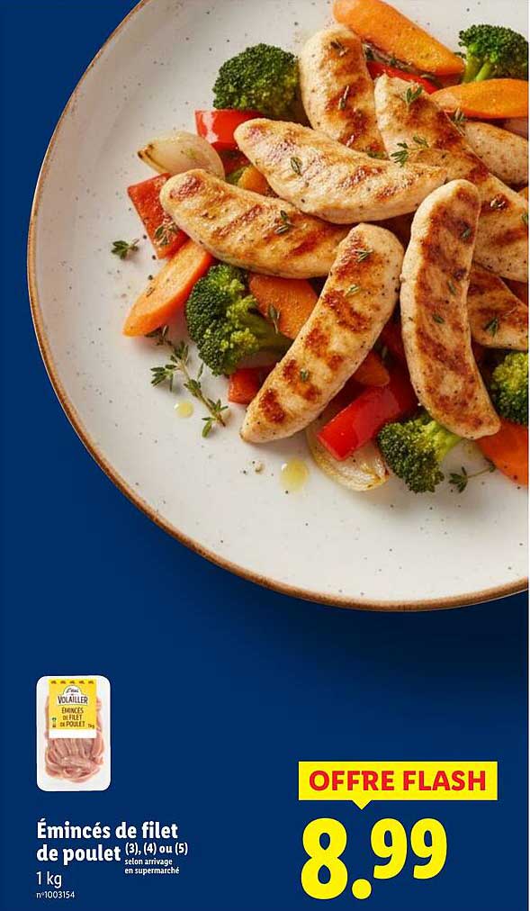 Émincés de filet de poulet (3, 4) ou (5)