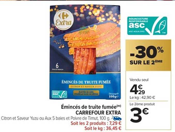 Émincés de truite fumée(m) CARREFOUR EXTRA