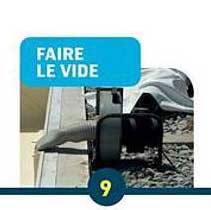 FAIRE LE VIDE