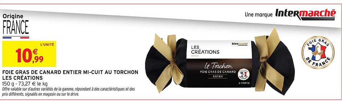 FOIE GRAS DE CANARD ENTIER MI-CUIT AU TORCHON LES CRÉATIONS