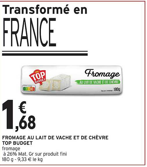 FROMAGE AU LAIT DE VACHE ET DE CHÈVRE TOP BUDGET