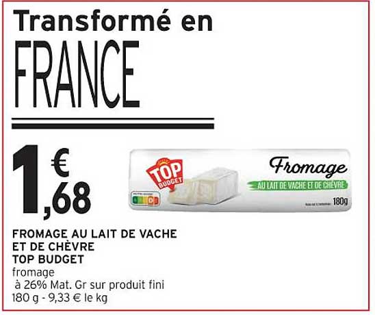 FROMAGE AU LAIT DE VACHE ET DE CHÈVRE TOP BUDGET