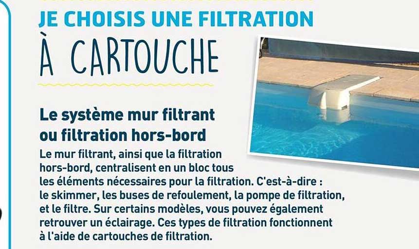 JE CHOISIS UNE FILTRATION À CARTOUCHE