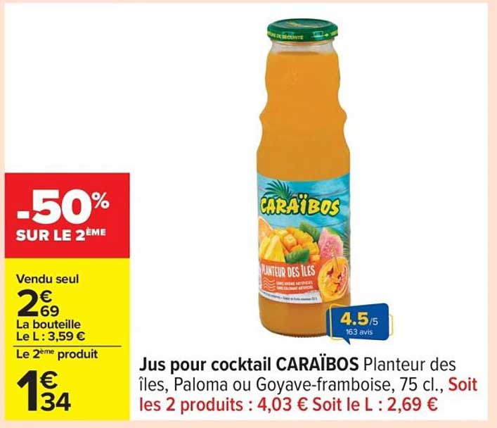 Jus pour cocktail CARAÏBOS Planteur des îles, Paloma ou Goyave-framboise, 75 cl.