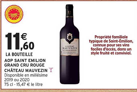 LA BOUTEILLE AOP SAINT EMILION GRAND CRU ROUGE CHÂTEAU MAUVEZIN