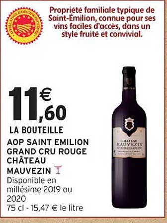 LA BOUTEILLE AOP SAINT EMILION GRAND CRU ROUGE CHÂTEAU MAUVEZIN